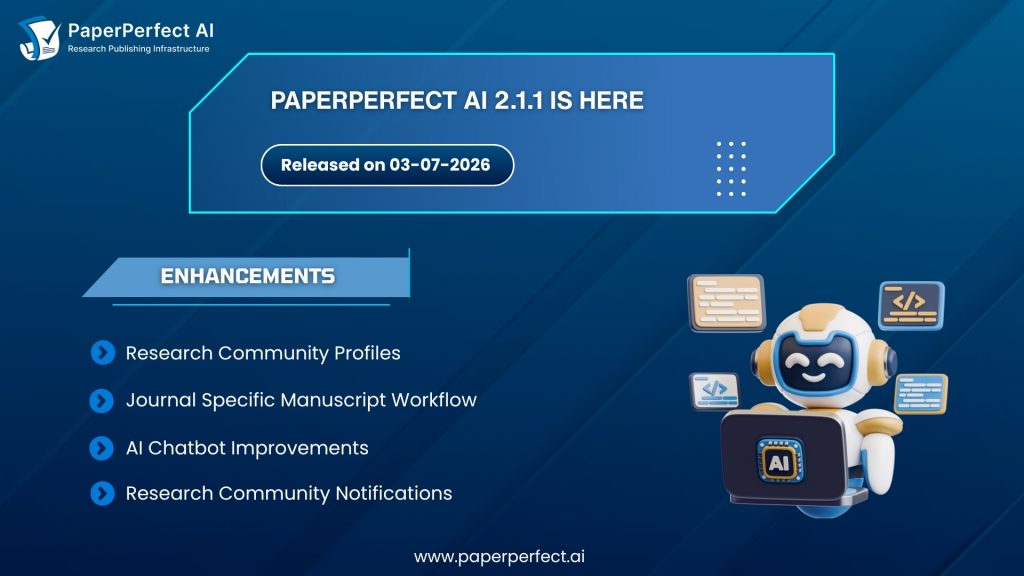 PaperPerfect AI 2.1.1 Release: Research Community, Journal Workflow & AI Enhancements